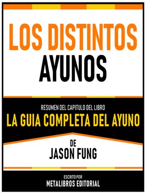 cover image of Los Distintos Ayunos--Resumen Del Capitulo Del Libro La Guia Completa Del Ayuno De Jason Fung